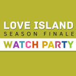 Love Island Watch Party!