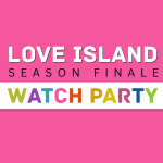 Love Island Watch Party!