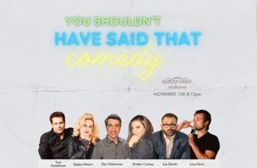 You Shouldn't Have Said That 