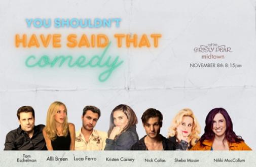 You Shouldn't Have Said That 