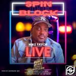 Spin The Block Comedy Presents: MIKE FAVOR