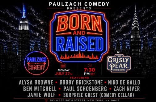 Paul Zach Presents: Born and Raised