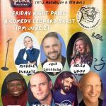 Comedy Leopard Presents Friday Night Pride!!!