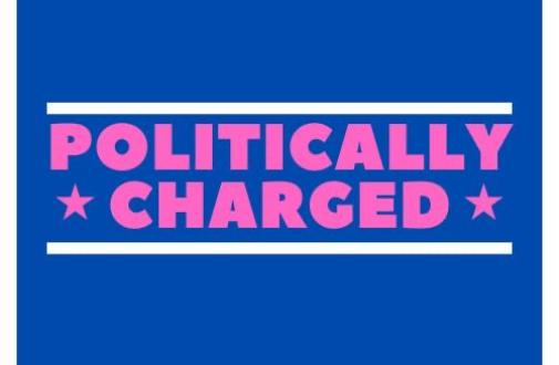 Politically Charged