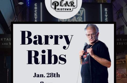 Barry Ribs Headlining The Grisly Pear Midtown