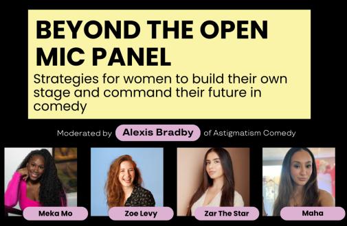 Beyond the Open Mic Panel