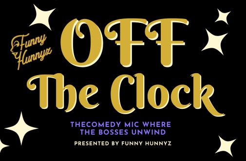 OFF THE CLOCK COMEDY - For the Overworked and Underlaughed